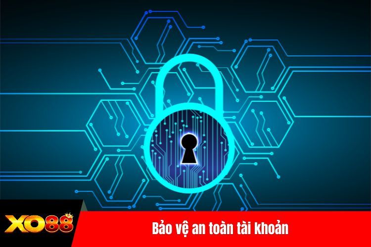 Bảo vệ an toàn tài khoản