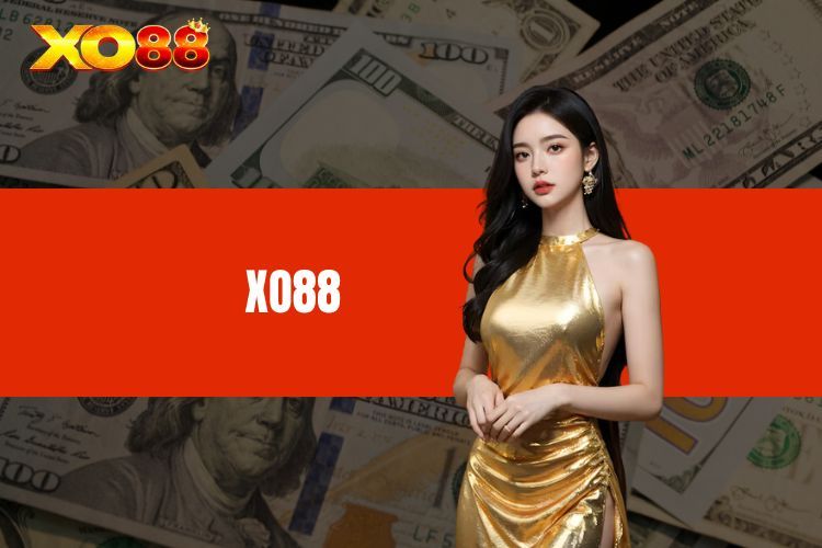 XO88 - Sân Chơi Cá Cược Tổng Hợp Nhiều Loại Hình Đặc Sắc