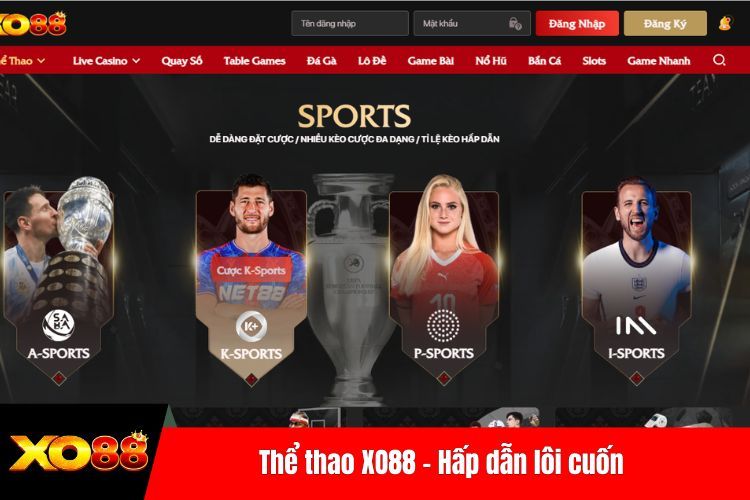 Thể thao XO88 - Hấp dẫn lôi cuốn