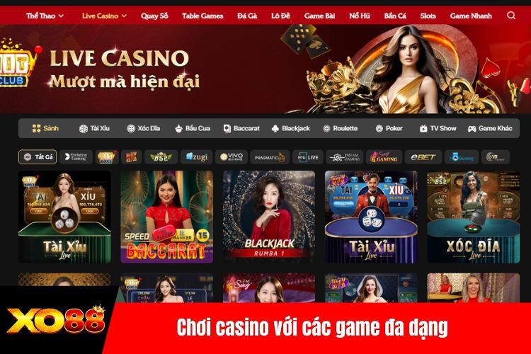 Chơi casino với các game đa dạng
